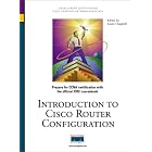 Click here to buy Introduction to Cisco Router Configuration (CCIE CCNP CCDS... by  Laura Chappell.