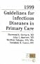 1999 Guidelines for Infectious Diseases in Primary Care