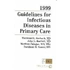 1999 Guidelines for Infectious Diseases in Primary Care by Sherwood L. Gorbach, John G. Bartlett, Matthew, M.D. Falagas, and Davidson H. Hamer