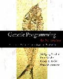 Genetic Programming: An Introduction (The Morgan Kaufmann Series in Artificial Intelligence)