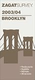 Zagatsurvey 2003/04 Brooklyn: Restaurants, Nightlife, Shopping, Entertaining Resources, Attractions (Zagatsurvey: Brooklyn)