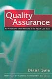 Quality Assurance: For Nurses and Other Members of the Health Care Team (Essentials of Nursing Management)