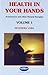 Health in Your Hands: v. 1
