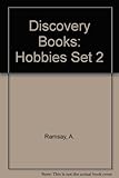 Cassell discovery books. Set 2, Hobbies