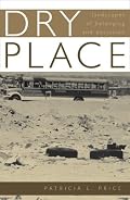 Dry Place: Landscapes of Belonging and Exclusion