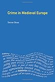 Crime in Medieval Europe 1200-1550