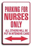 Nurses - Miscellaneous Parking Signs