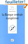 La Banque Centrale Europ�enne