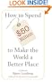 How to Spend $50 Billion to Make the World a Better Place