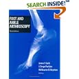Foot and Ankle Arthroscopy by  James F. Guhl, Melbourne D. Boynton, and J.Serge Parisien
