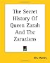 The Secret History Of Queen Zarah And The Zarazians