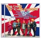 Big Bad British Bands by  Various Artists, Naked Eyes, Talk Talk, The Babys, and Re-Flex 