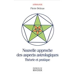 Nouvelle approche des aspects astrologiques : Th�orie et pratique