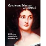 Goethe and Schubert: Across the Divide : Proceedings of the Conference "Goethe and Schubert in Perspective and Performance' Trinity College Dublin, 4 & 5 April, 2003 book cover