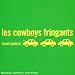Les Cowboys Fringants - Break Syndical
