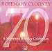 Rosemary Clooney - 70 - A Seventieth Birthday Celebration
