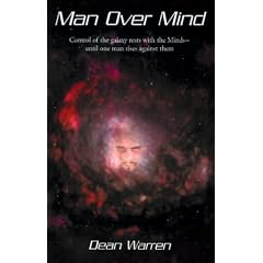 Man Over Mind: Control of the Galaxy Rests with the Minds--Until One Man Rises Against Them