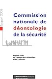 Revue La Documentation Française  / Commission nationale de déontologie de la sécurité : Rapport 2002 au Président de la République et au Parlement