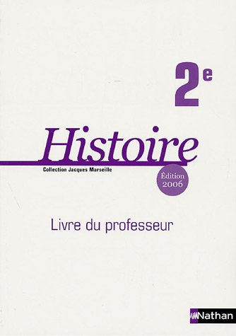 Histoire 2e : Livre du professeur