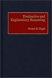 Evaluative and Explanatory Reasoning