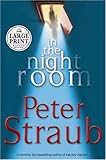 In the Night Room: A Novel