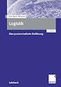 Logistik: Eine praxisorientierte Einführung