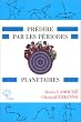 Pr�dire par les p�riodes plan�taires