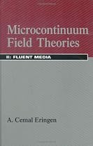 Microcontinuum Field Theories: v. 2: Fluent Media
