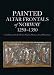 Painted Altar Frontals of Norway 1250-1350: v. I -III: An Art-historical and Technical Study of the 31 Painted Panels Preserved: v. I -III