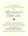 The Official Patient's Sourcebook on Meniere's Disease: A Revised and Updated Directory for the Internet Age