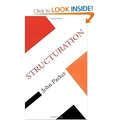 Structuration (Concepts in the Social Sciences)