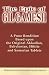 The Epic of Gilgamesh: A Prose Rendition Based Upon the Original Akkadian, Babylonian, Hittite and Sumerian Tablets