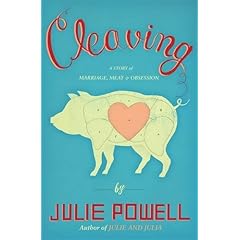 Cleaving: A Story of Marriage, Meat and Obsession