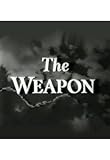 Weapon, the [DVD]