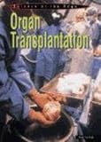 Organ Transplantation (Science at the Edge)