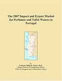 The 2007 Import and Export Market for Perfumes and Toilet Waters in Portugal
