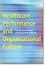 Books : Healthcare Performance and Organisational Culture