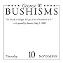 George W. Bushisms: The Accidental Wit and Wisdom of Our 43rd President (Day to Day Calendar) George W. Bushisms: The Accidental Wit and Wisdom of Our 43rd President (Day to Day Calendar)