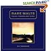 Rare Malts: Facts, Figures and Taste