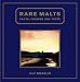 Rare Malts: Facts, Figures and Taste