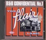 R&B Confidential, Vol. 1: The Flair Label