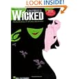 Wicked - Piano Vocal Arrangement by Stephen Schwartz