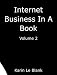 Internet Business In A Book Volume 2