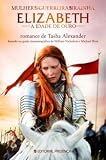ELIZABETH - A IDADE DE OURO