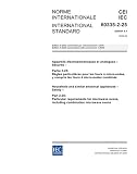 IEC 60335-2-25 Ed. 5.1 b:2005, Household and similar electrical appliances - Safety - Part 2-25: Particular requirements for microwave ovens, including combination microwave ovens