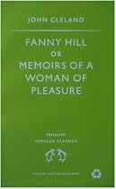 Fanny Hill: Or Memoirs of a Woman of Pleasure (Penguin Popular Classics)