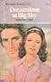 Dreamtime At Big Sky (Harlequin Romance #2057)