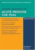 Oxford Handbook of Acute Medicine for PDAs (Oxford Handbooks)