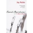 Haruki Murakami and the Music of Words by Jay Rubin