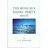 the ross sea shore party 1914 1917